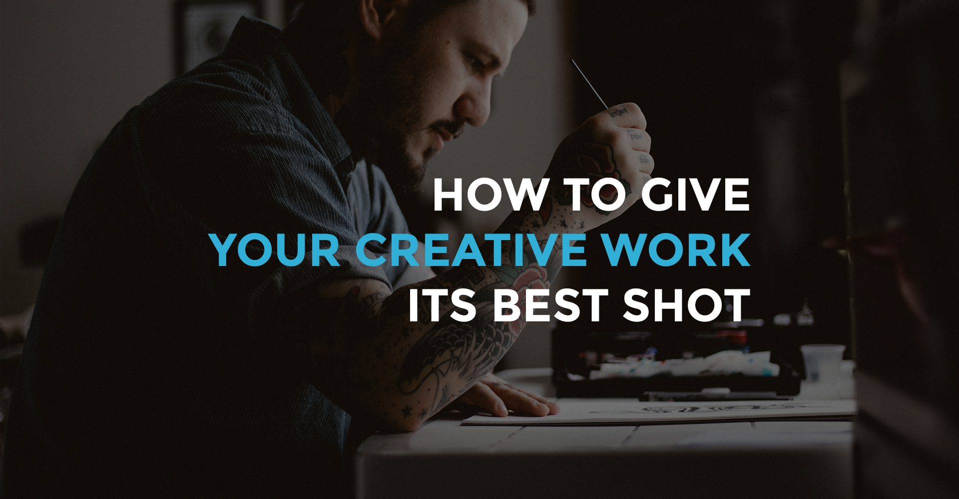 how to give your book or creative work its best shot at succeeding