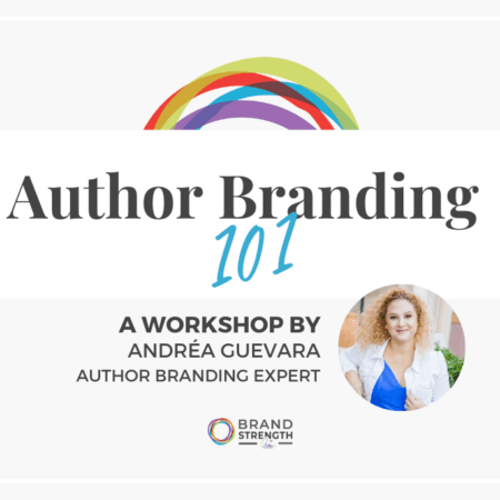 Author Branding 101 workshop Andrea Guevara